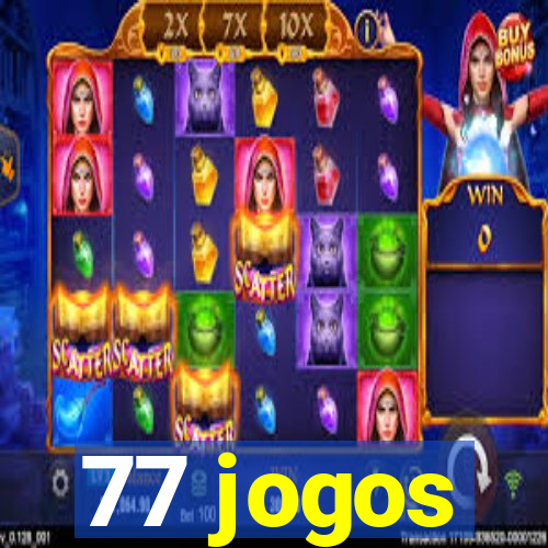 77 jogos